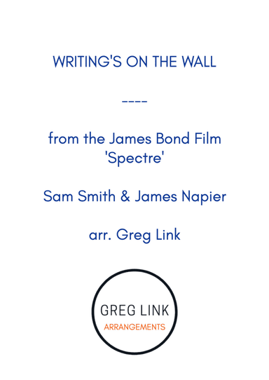 Writing's On The Wall (arr. Greg Link)