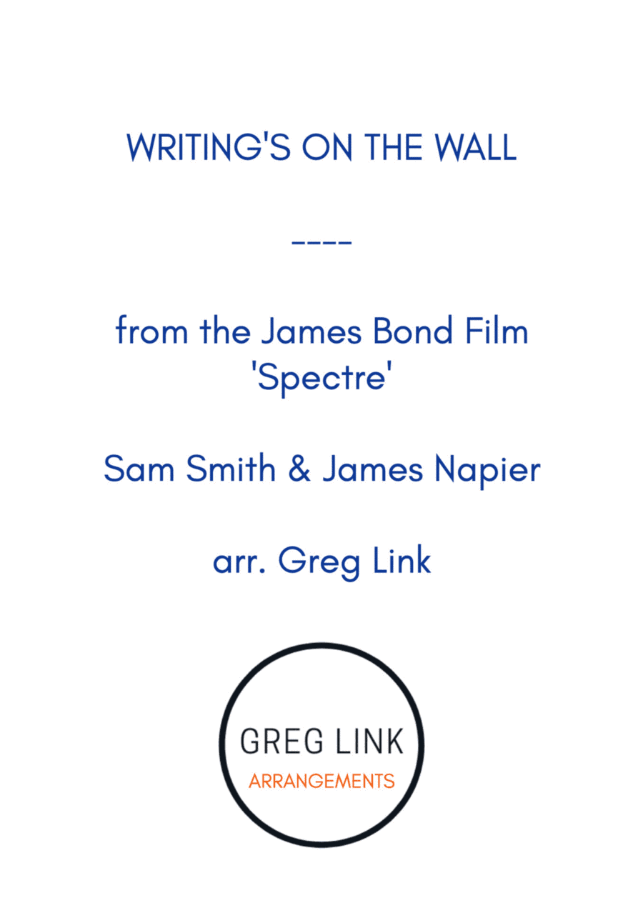 Writing's On The Wall (arr. Greg Link)