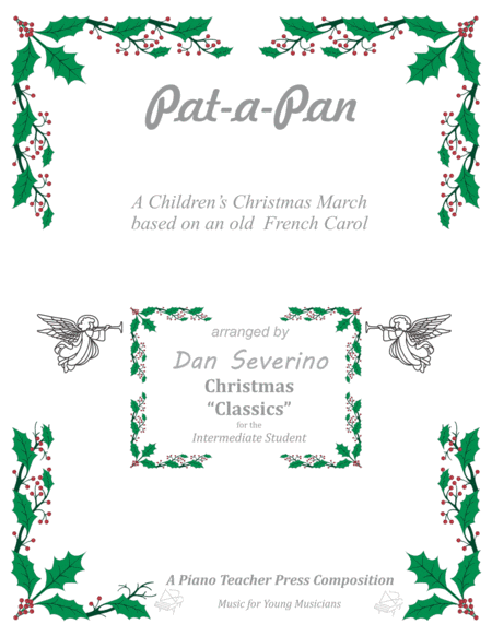 Pat-a-Pan (arr. Dan Severino - Piano Teacher Press)
