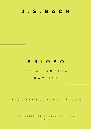Arioso (BWV 156) - Cello and Piano (Full Score and Parts) (arr. César Madeira)