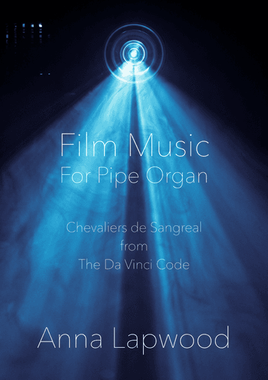 Chevalier De Sangreal (arr. Anna Lapwood)