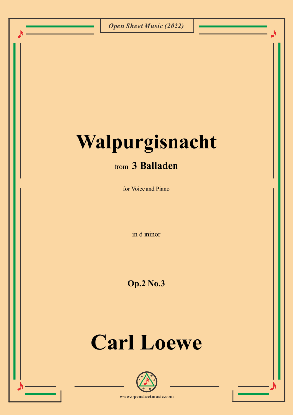 Loewe-Walpurgisnacht,in d minor,Op.2 No.3,from 3 Balladen,for Voice and Piano (arr. OSM Press)