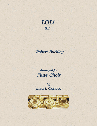 Lol (laugh Out Loud) (arr. Lisa L Ochoco)