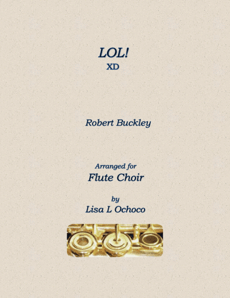 Lol (laugh Out Loud) (arr. Lisa L Ochoco)