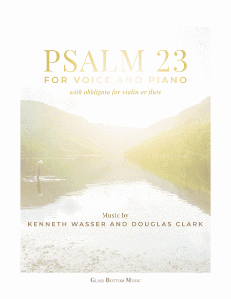 Psalm 23 - for Voice with Piano, and Violin or Flute Obbligato