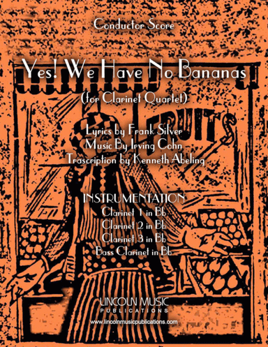 Yes! We Have No Bananas (for Clarinet Quartet) (arr. Kenneth Abeling)