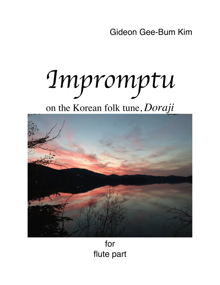 Impromptu on the Korean folk tune, "Doraji" (arr. Gideon Gee-Bum Kim)