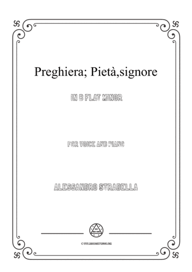 Stradella-Preghiera; Pietà,signore in b flat minor,for Voice and Piano (arr. MSM)