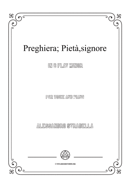 Stradella-Preghiera; Pietà,signore in b flat minor,for Voice and Piano (arr. MSM)