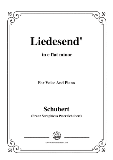Schubert-Liedesend’,in e flat minor,for Voice and Piano (arr. MSM)