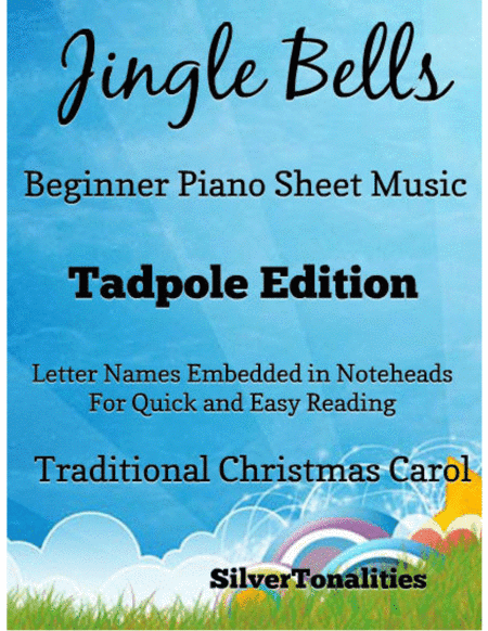 Jingle Bells Traditional Christmas Carol Beginner Piano Sheet Music 2nd Edition (arr. SilverTonalities)