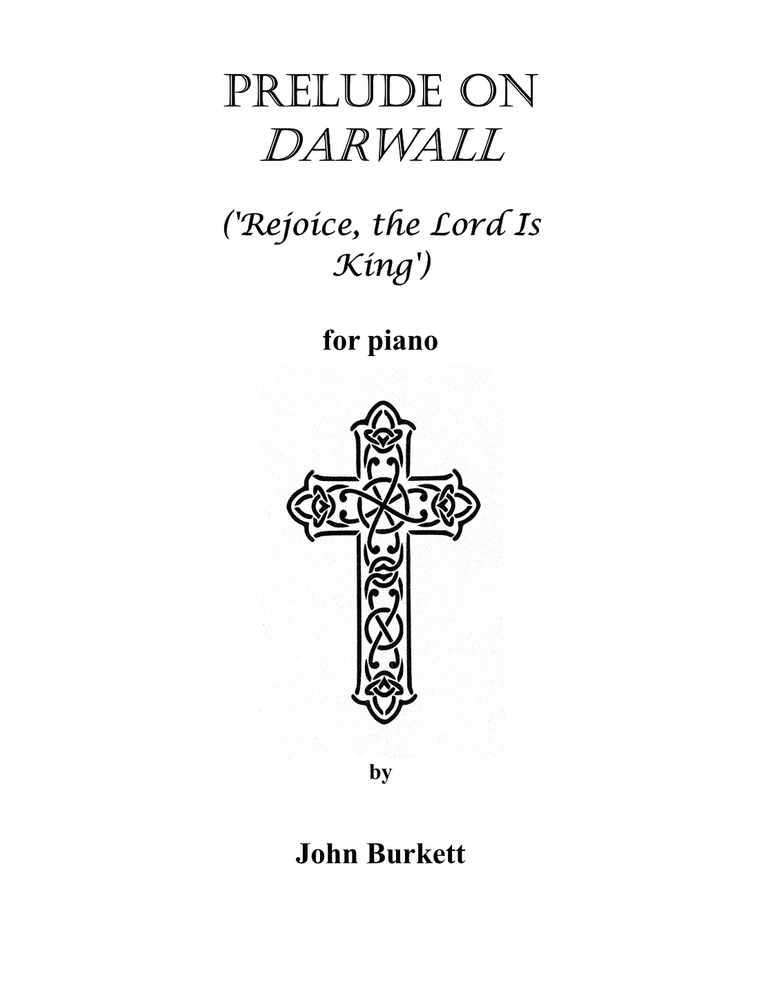 Prelude on Darwall ('Rejoice, the Lord Is King') (arr. John Burkett)