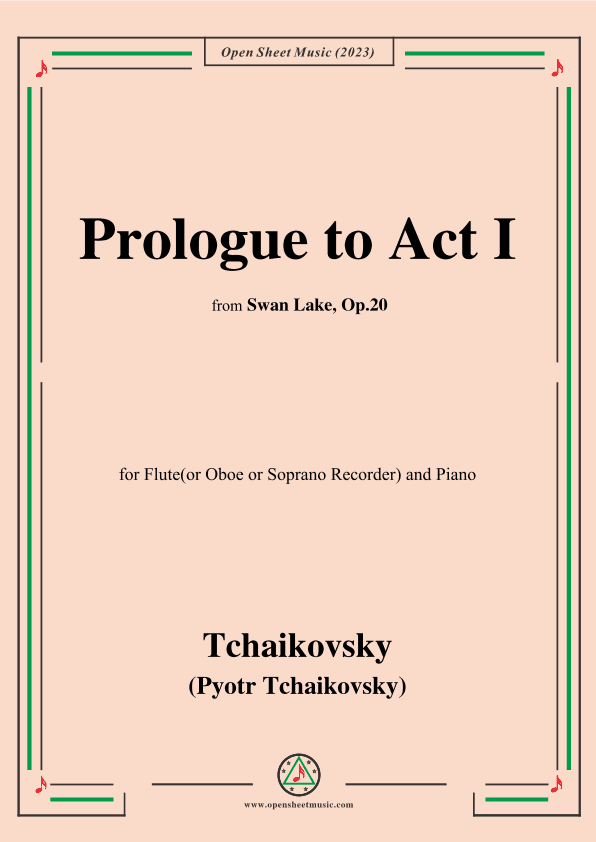Tchaikovsky-Prologue to Act I,for Flute(or Oboe or Soprano Recorder) and Piano (arr. OSM Press)