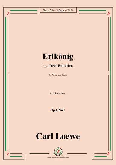 Loewe-Erlkonig,in b flat minor,Op.1 No.3,from Drei Balladen,for Voice and Piano (arr. OSM Press)