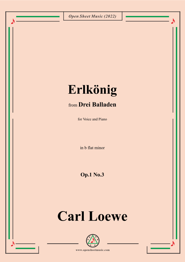 Loewe-Erlkonig,in b flat minor,Op.1 No.3,from Drei Balladen,for Voice and Piano (arr. OSM Press)