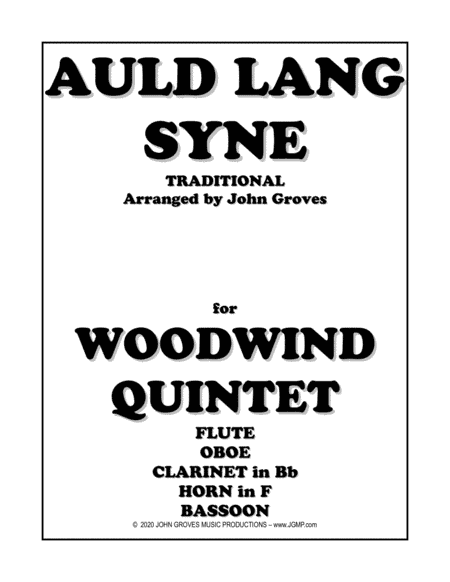 Auld Lang Syne - Woodwind Quintet (arr. John Groves)