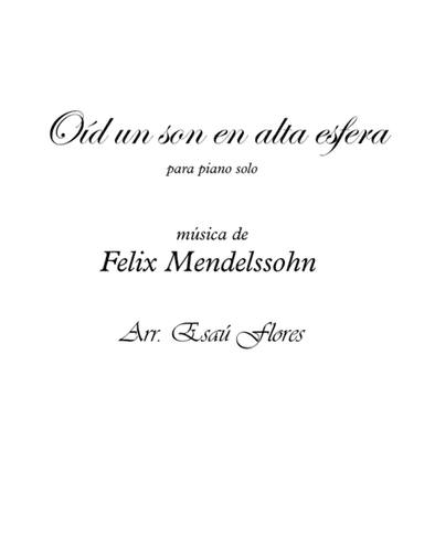 Oid un son en alta esfera - Hark! The Herald Angels Sing (arr. Esaú Flores Carreño)