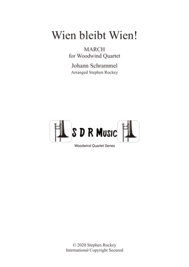 Wien Bleibt Wien! March for Woodwind Quartet (arr. Stephen Rockey)