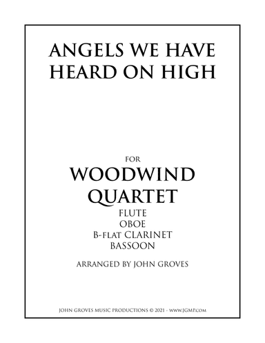 Angels We Have Heard On High - Woodwind Quartet (arr. John Groves)