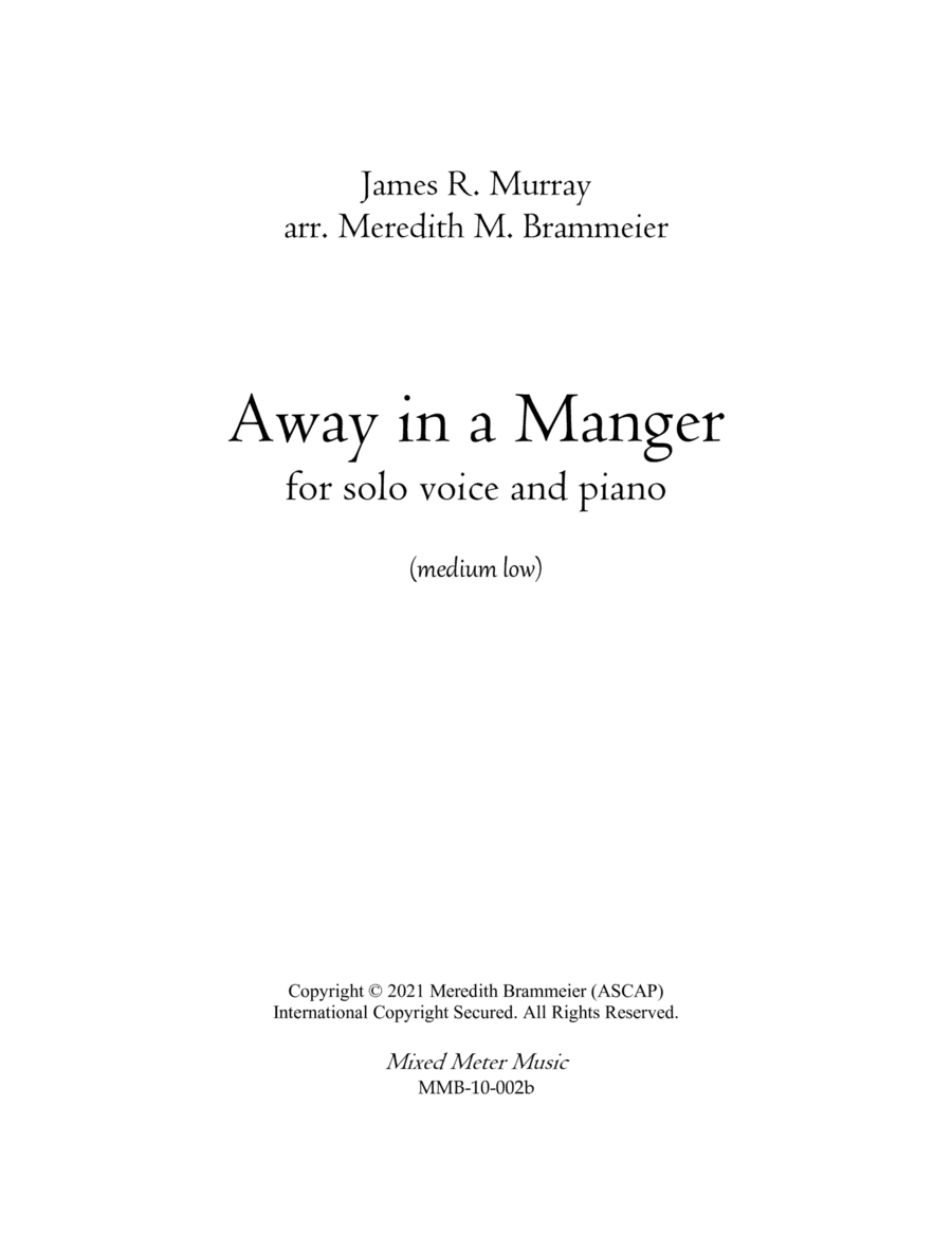 Away in a Manger for medium low voice and piano (arr. Meredith Brammeier)