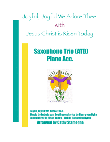 Joyful, Joyful We Adore Thee (with "Jesus Christ is Risen Today") - Saxophone Trio (ATB), Piano Acc. (arr. Cathy Stamegna)