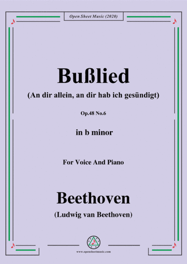 Beethoven-Bußlied,Op.48 No.6,in b minor,for Voice and Piano (arr. MSM)