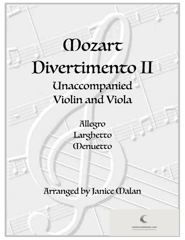 Mozart Divertimento II for Violin and Viola Duet (arr. Janice Malan)
