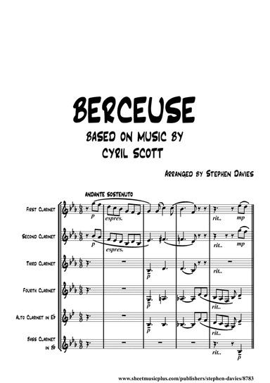 'Berceuse' based on music by Cyril Scott for Clarinet Sextet. (arr. Stephen Davies)