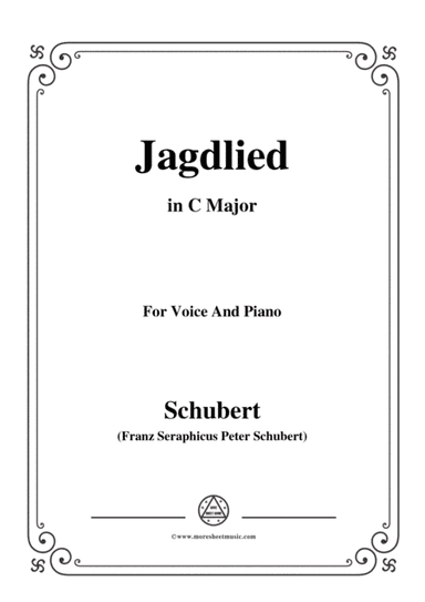 Schubert-Jagdlied(Hunting Song),D.521,in C Major,for Voice&Piano (arr. MSM)