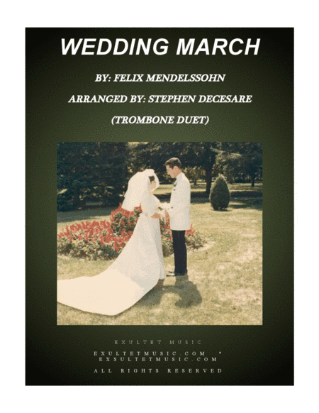 Wedding March (Trombone Duet) (arr. Stephen DeCesare)