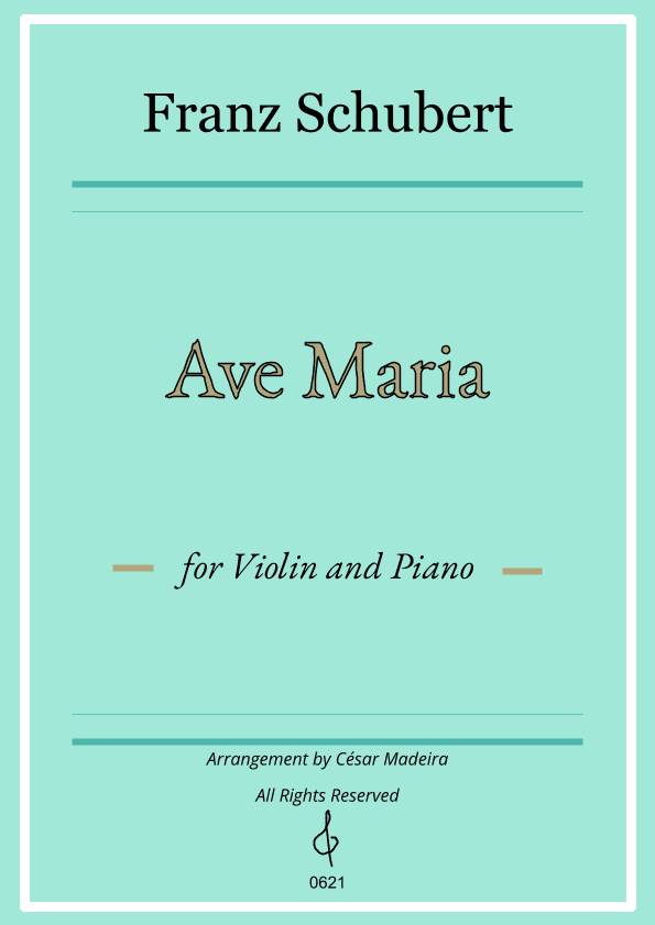 Ave Maria by Schubert - Violin and Piano (Full Score and Parts) (arr. César Madeira)