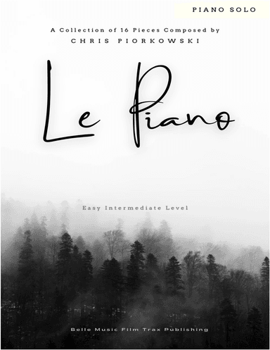 LE PIANO- A Collection of 16 Pieces