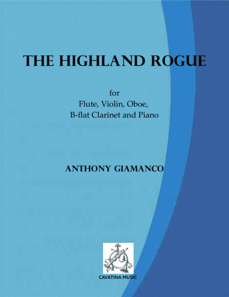 THE HIGHLAND ROGUE (mixed quintet)