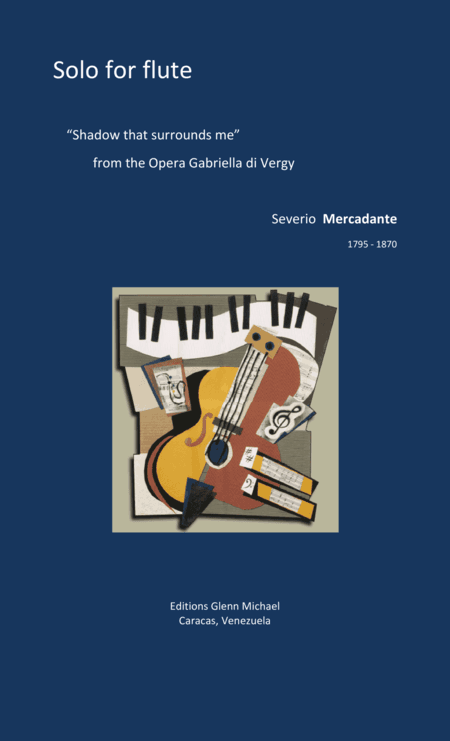 Mercadante Solo flute, Shadow that surrounds me (arr. Editions Glenn Michael, Caracas, Venezuela)