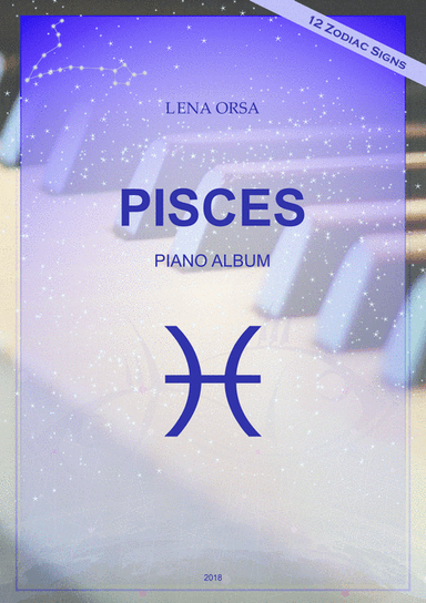 12 ZODIAC SIGNS: PISCES Piano Album