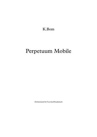 K.Bom "Perpetuum Mobile" for violin and string orchestra (arr. Seva Youdenitch)