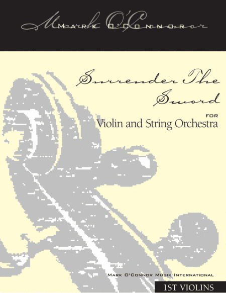 Surrender The Sword (string parts – violin and string orchestra)