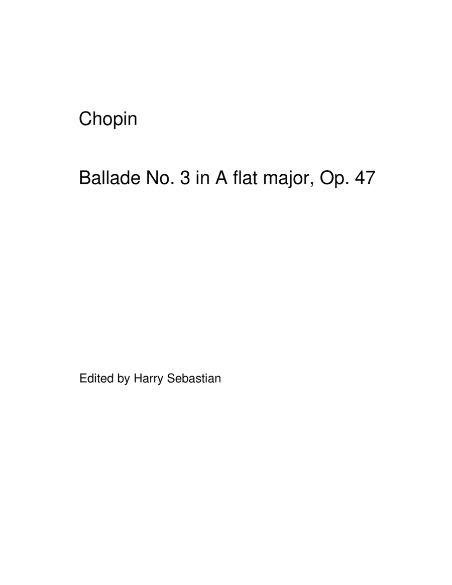 Chopin - Ballade No. 3 in A flat major, Op. 47 (arr. Harry Sebastian)