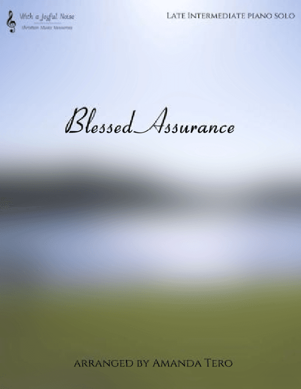 Blessed Assurance Hymn Late Intermediate Piano Sheet Music Solo (arr. Amanda Tero)