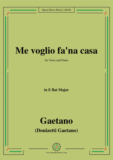 Donizetti-Me voglio fa'na casa,in E flat Major,for Voice and Piano (arr. MSM)