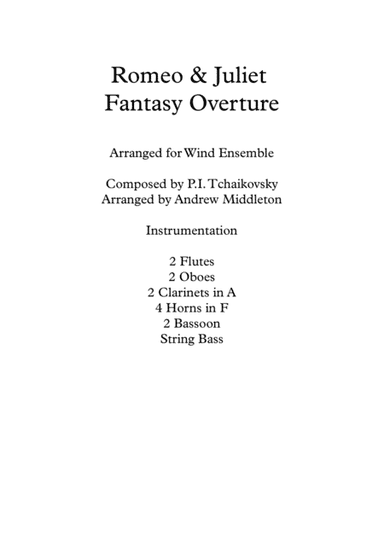 Romeo & Juliet Fantasy Overture arranged for Wind Ensemble (arr. Andrew Middleton)