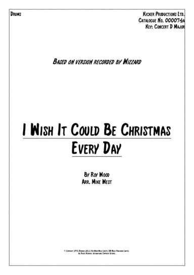 I Wish It Could Be Christmas Every Day (arr. Mike West)