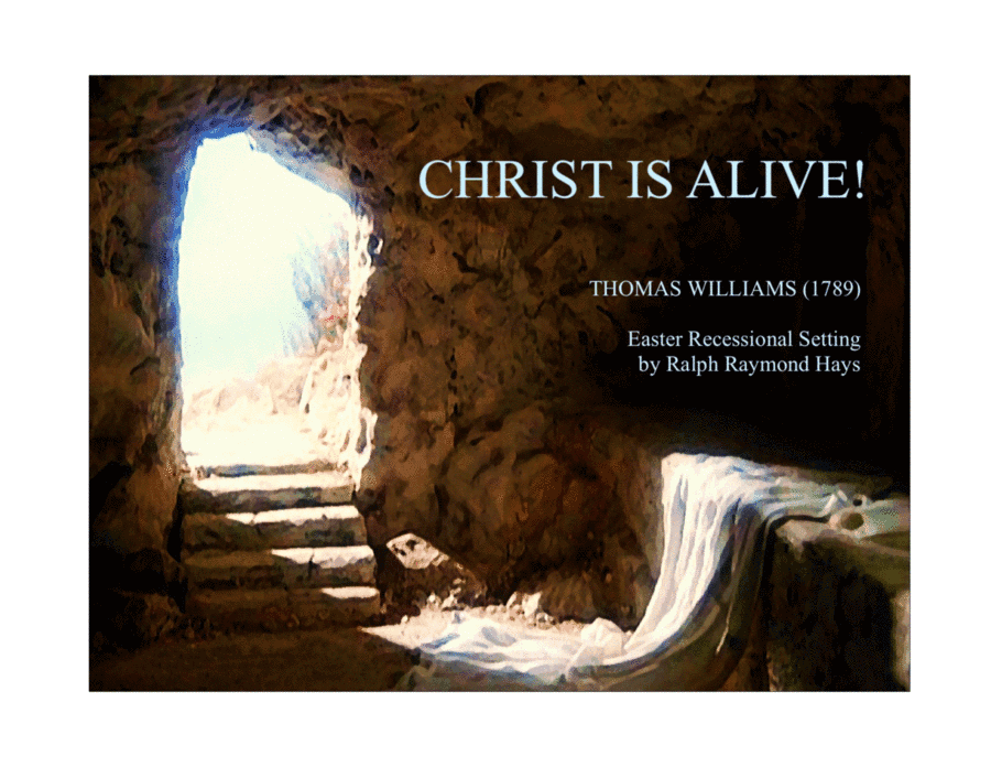 Christ is Alive! Recessional for Saxophone Quartet (arr. Ralph Raymond Hays)