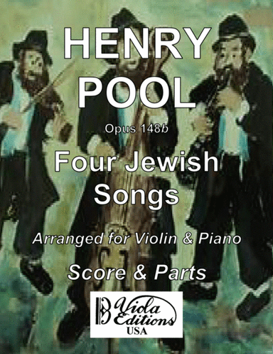 Opus 148b, Four Jewish Songs for Violin & Piano (Score & Parts) (arr. Viola Editions)