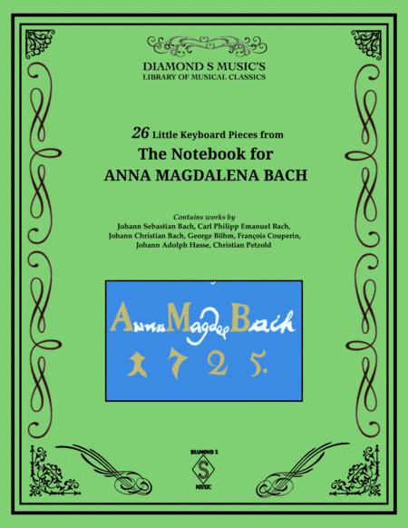 26 Little Keyboard Pieces from Notebook for Anna Magdalena  - J.S.Bach and others - Piano Solo (arr. Diamond S Music)