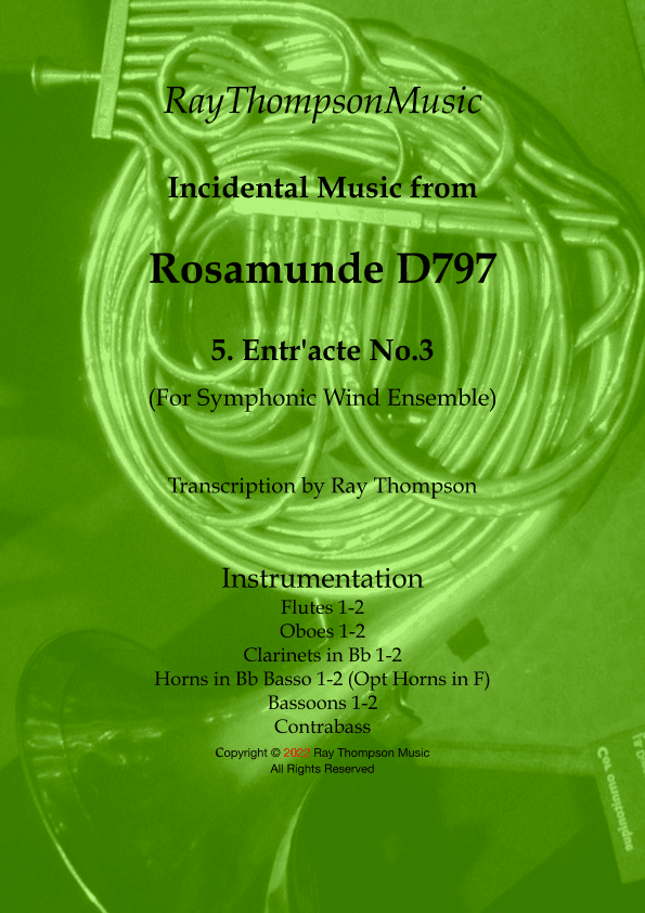 Schubert: Rosamunde Incidental Music D797  No.5. Entr'acte No.3 - wind dectet (arr. Ray Thompson)