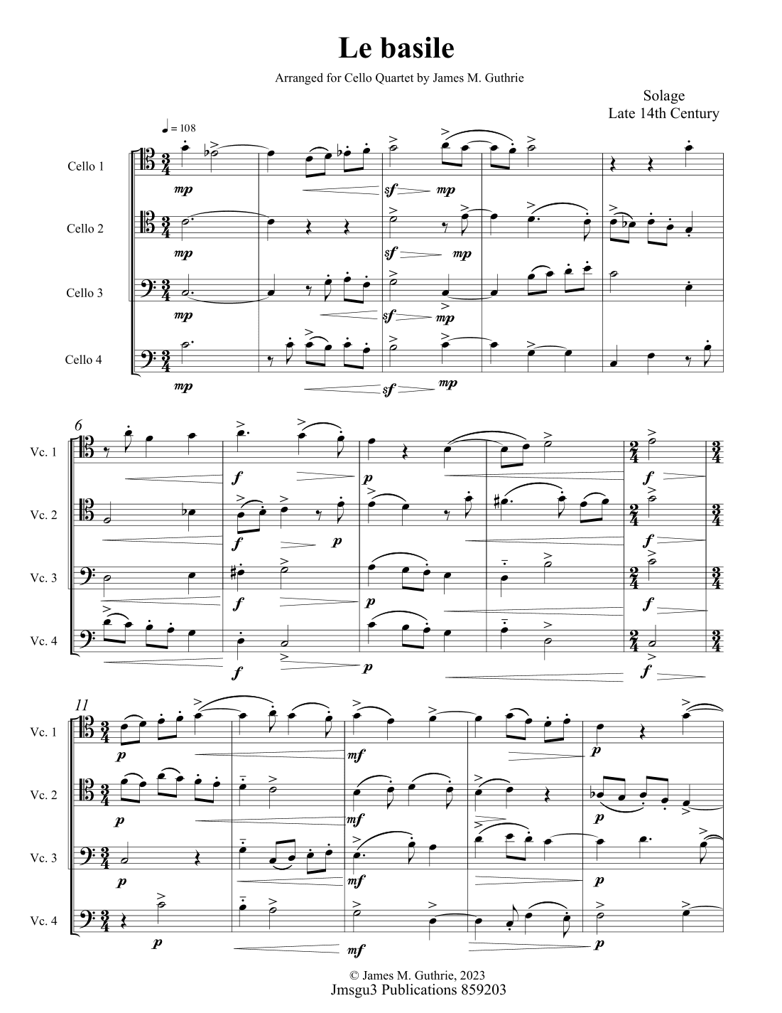 Solage: Le basile for Cello Quartet (arr. James M. Guthrie)