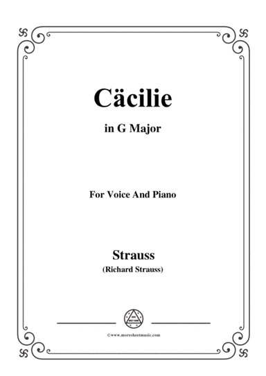 Richard Strauss-Cäcilie in G Major,for Voice and Piano (arr. MSM)