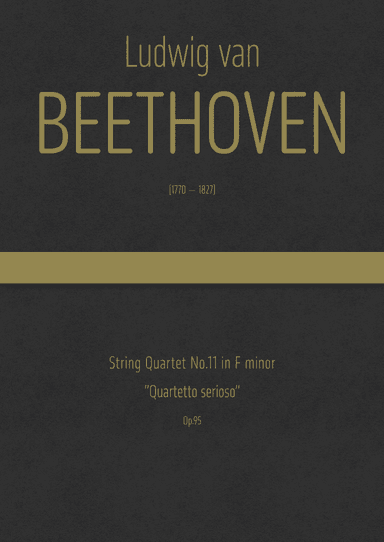 Beethoven - String Quartet No.11 in F minor, "Quartetto serioso" Op.95 (arr. J.G. Cucó Barber)