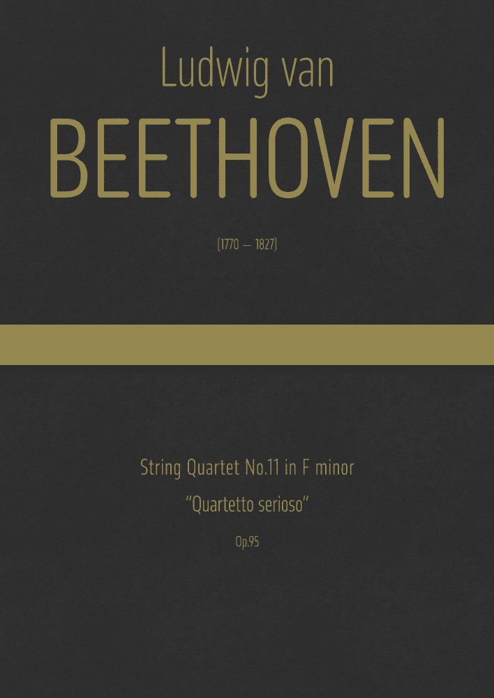 Beethoven - String Quartet No.11 in F minor, "Quartetto serioso" Op.95 (arr. J.G. Cucó Barber)